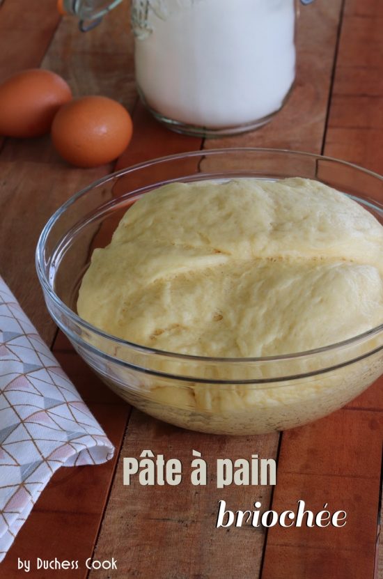 pâte à pain briochée