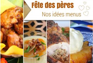 idées menus fête des pères