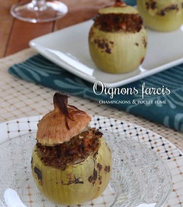 Recette des OIGNONS FARCIS aux champignons (et au poulet fumé), selon Tatie Maryse