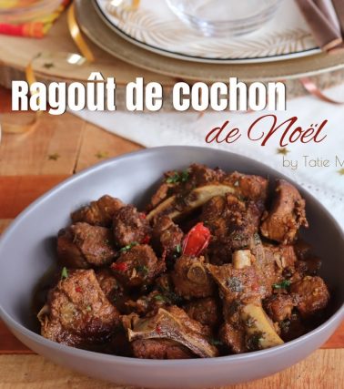 Recette du RAGOÛT DE COCHON antillais, selon Tatie Maryse