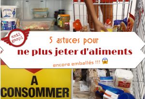 5 astuces pour ne plus jeter d'aliments encore emballés anti-gaspi