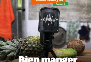 podcast bien manger aux Antilles