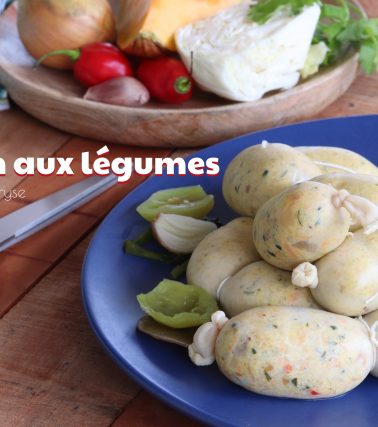 Recette du BOUDIN aux LÉGUMES - by Tatie Maryse