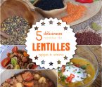 5 recettes de lentilles