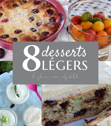 8 desserts légers, le plaisir sans la culpabilité
