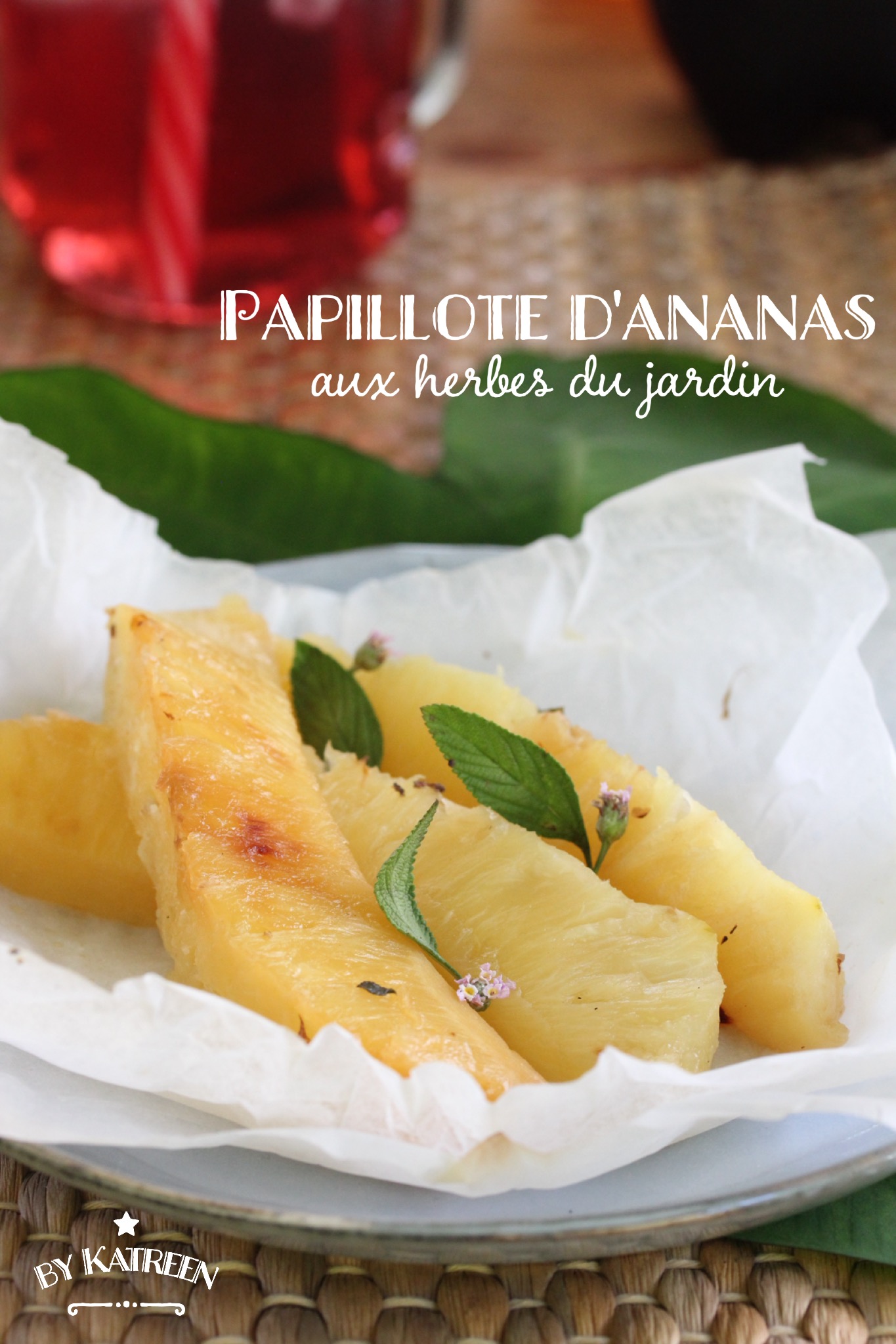 papillote d'ananas aux herbes dessert léger