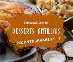 desserts antillais incontournables