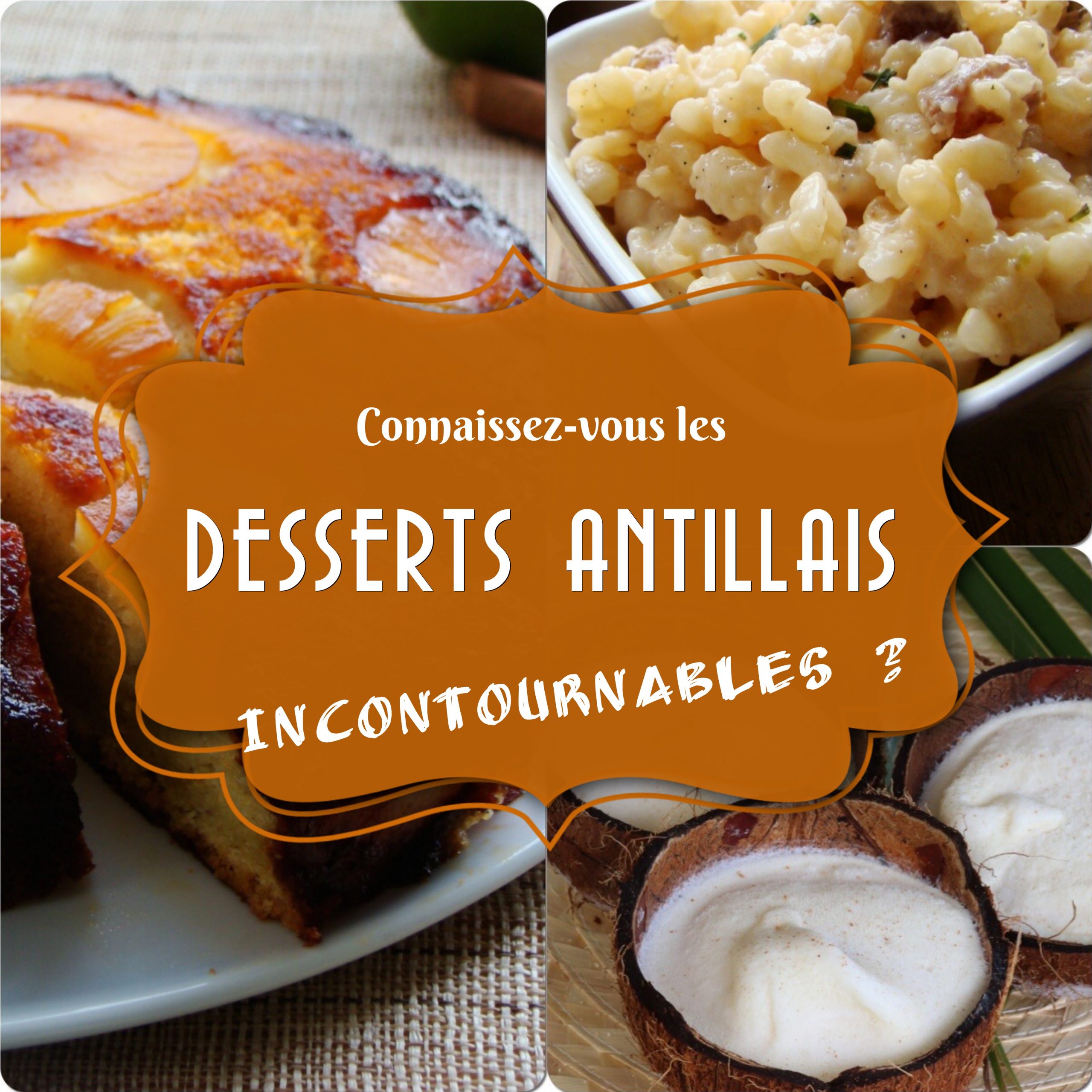 desserts antillais incontournables