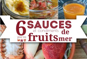 6 sauces et condiments pour vos fruits de mer