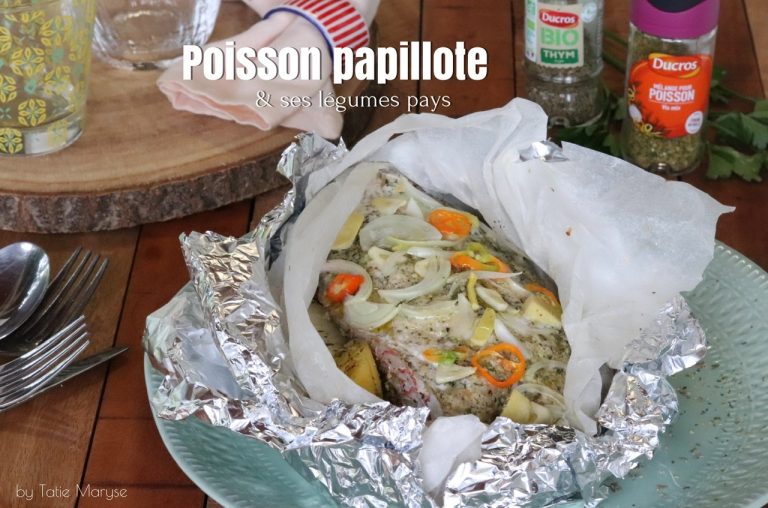 Recette du POISSON PAPILLOTE & ses légumes pays by Tatie Maryse