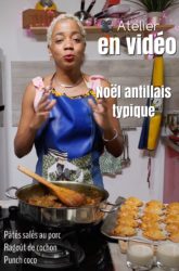 Atelier en vidéo Noël antillais typique