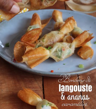 Recettes des Bonbons de LANGOUSTE et ANANAS caramélisé, selon Katreen