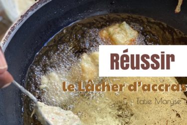 Réussir le lâcher d'accras