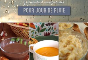 6 recettes pour apprécier un jour de pluie