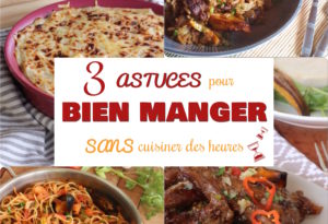 3 astuces pour bien manger sans cuisiner des heures