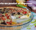 Tarte poulet et légumes