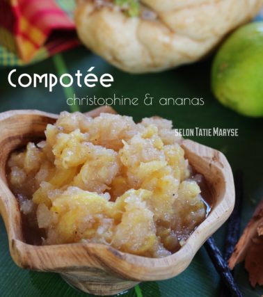 Recette de la COMPOTÉE de christophine et ananas, selon Tatie Maryse