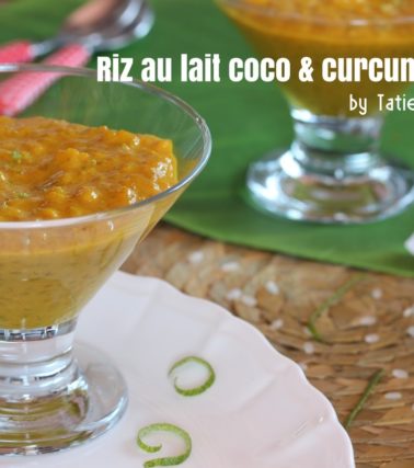 Recette du RIZ AU LAIT parfumé au COCO & CURCUMA - by Tatie Maryse