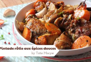 Pintade rôtie aux épices douces